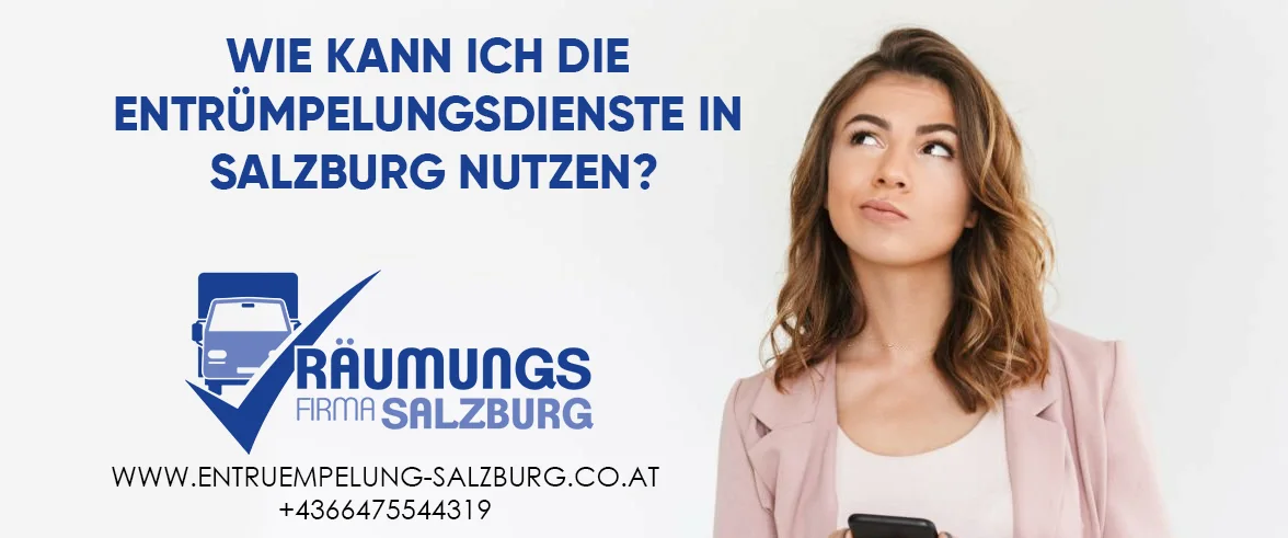 salzburg entrümpelung